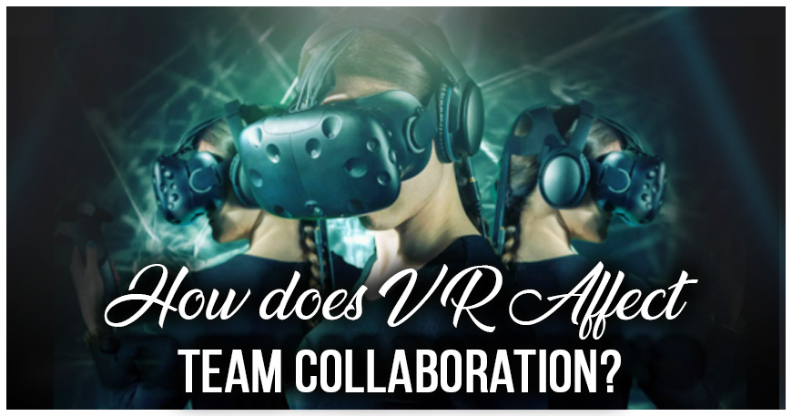 How does VR affect team